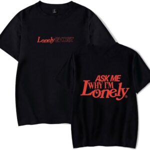 Ask Me Why I'm Lonely Ghost T-Shirt