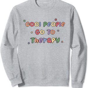 Its Cool Self Care Awareness Sweatshirt